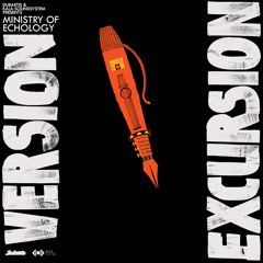 Ministry of Echology - Version Excursion Teaser