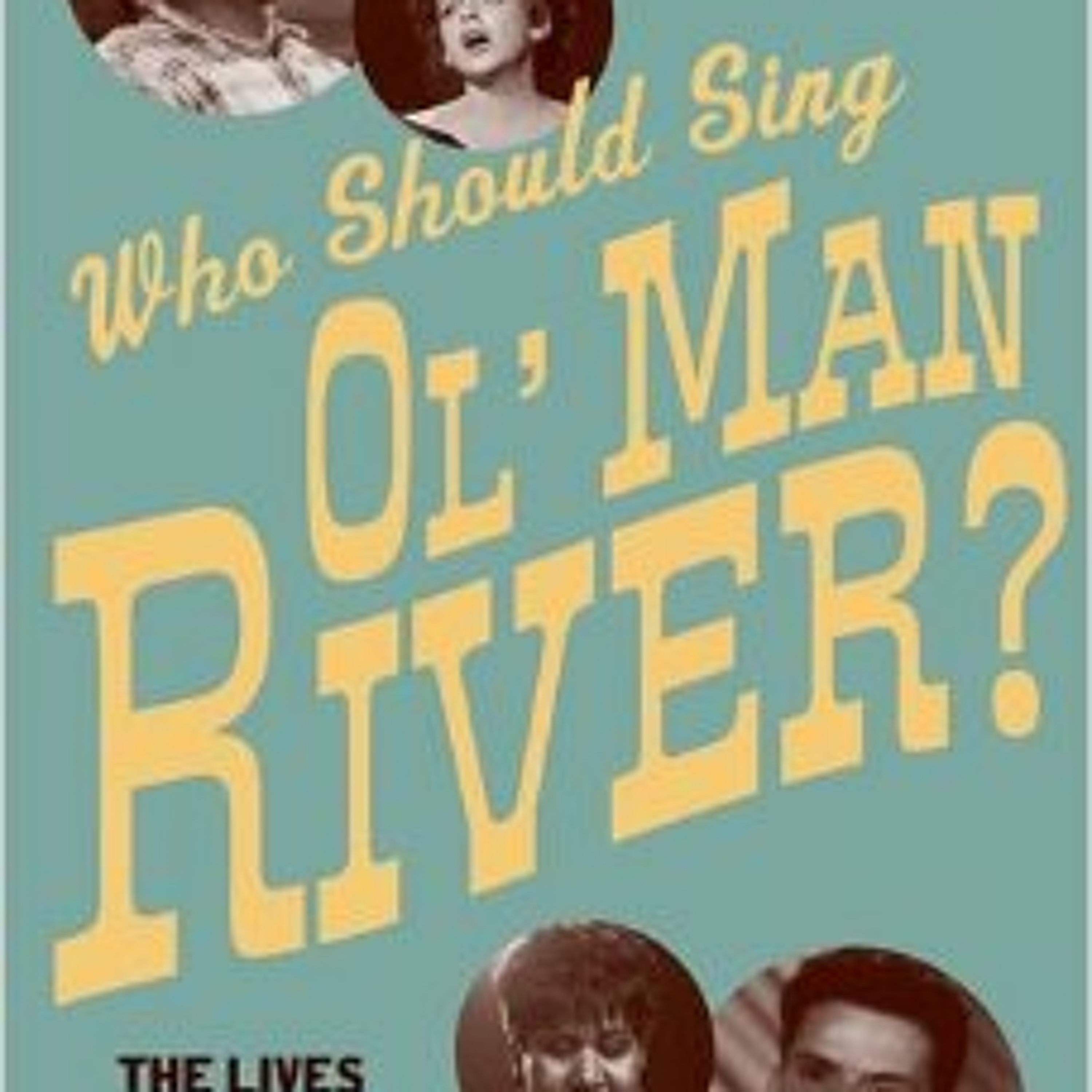 Who Should Sing "Ol' Man River"? episode artwork
