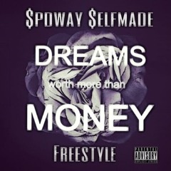 Dreams Worth More Than Money