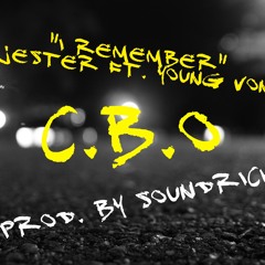 "I Remember" ft Young Von prod. by SoundRich