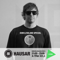 Hausar | FM Xtra | Dom & Roland Special