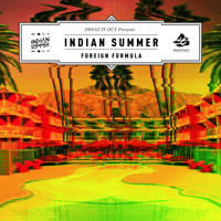 Indian Summer - Foreign Formula (Cosmo's Midnight Remix)