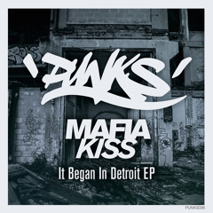 Mafia Kiss - Do It [OUT NOW]