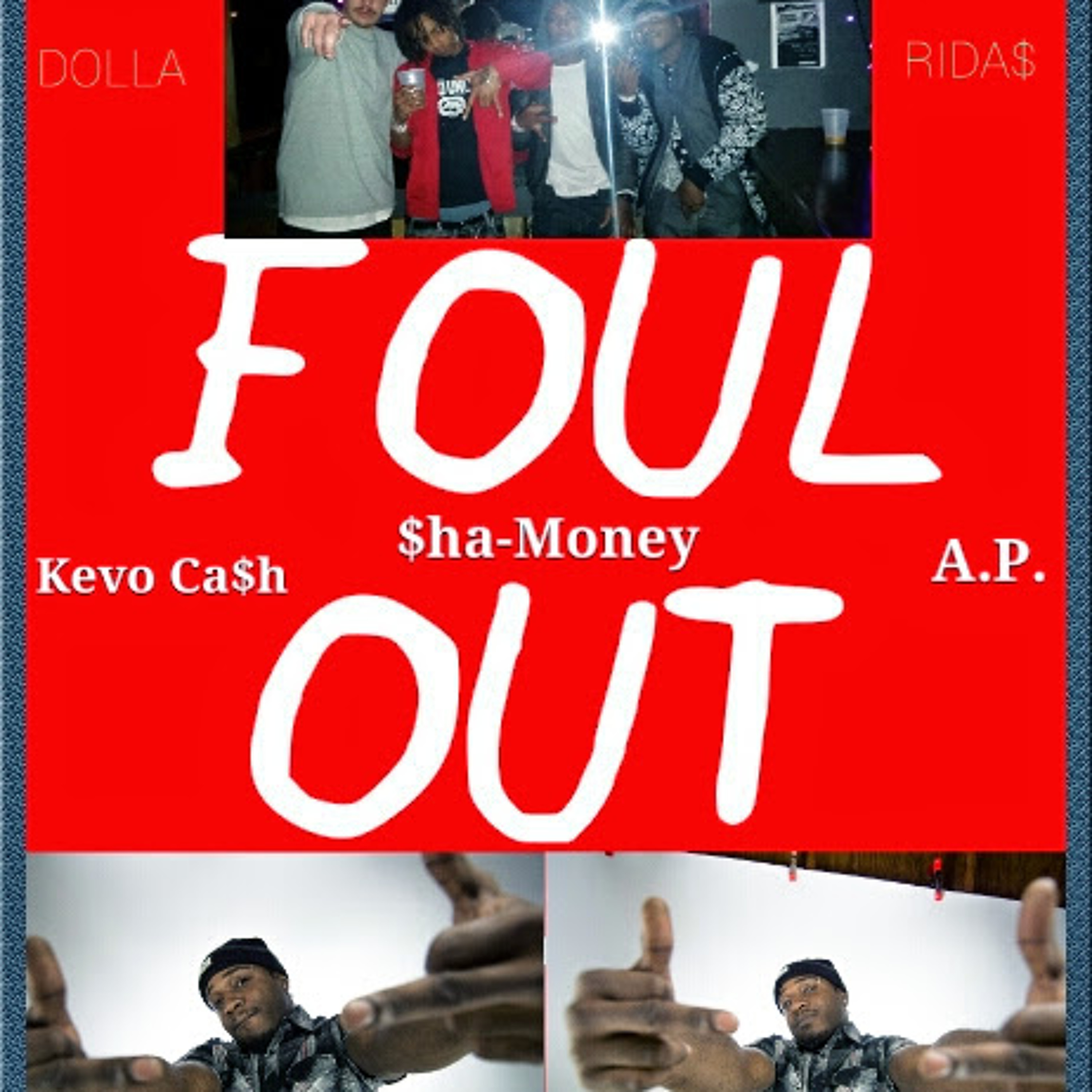 DOLLA RIDA$ - FOUL OUT(prod. by Downtown Music)