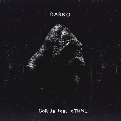 Darko - GoRilla ft ETRNL