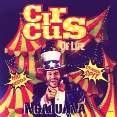 Circus of Life (Ft. Nid Nodda & Cyanide Spit)[Produced By: Madhattr]