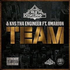 Team Ft. Omarion & KNS Tha Engineer