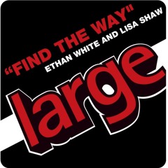 Ethan White feat Lisa Shaw - Find The Way (Main Mix)
