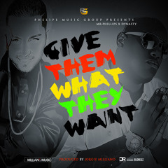 Give Them What They Want [Feat. Dynasty] prod by Jolgiie Milliano