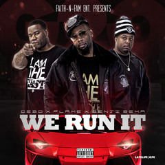 We Run It- Flame x Debo x Benji Bema
