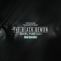 Radical Redemption - The Black Demon (Digital Punk Remix)