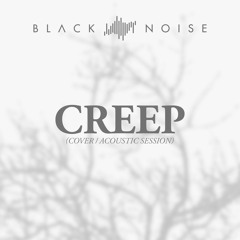 "Creep" (Acoustic Session)