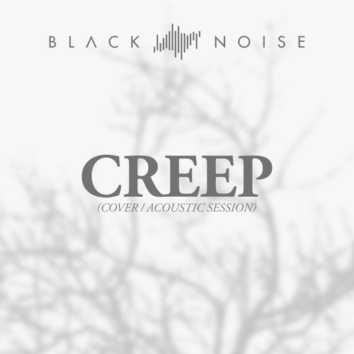 "Creep" (Acoustic Session)