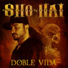 Sho Hai - Miss Miserias -(Doble Vida)