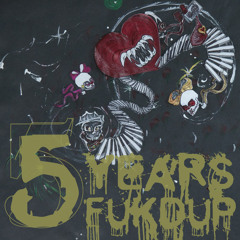 5 Years Of Fukdup Records Compilation (Preview-Disc2)Out Now!!