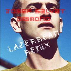 Josef Salvat Diamond (Lazerbeam Remix)