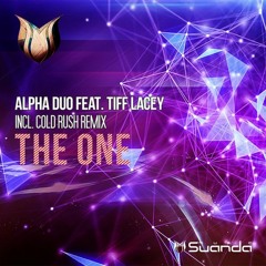 Alpha Duo & Tiff Lacey - The One (Cold Rush Remix) {Suanda}