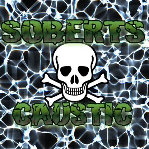 Soberts - Caustic (Original)