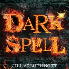 An Extract from Gill Arbuthnott's Dark Spell (Scottish Book Trust Awards) at Alva Academy