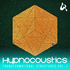 Hypnocoustics - Transformational Structures (Liquid Records 2015)