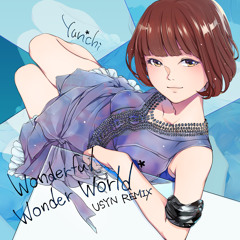 Yun*chi/Wonderful Wonder World* (USYN REMIX)