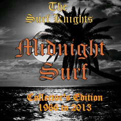 07 Track 7 (2)Midnight Surf by the Surf Knights/ Tommy George author.