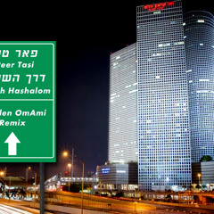 פאר טסי - דרך השלום (Dj Eden OmAmi Remix 2014)
