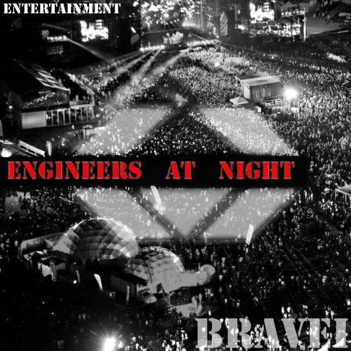 Engineers at Night ( ORIGINAL MIX )