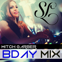 Mitch Garber Bday Mix
