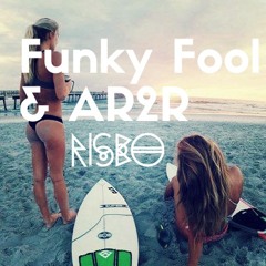 Funky Fool & AR2R - Risbo (Original Mix)