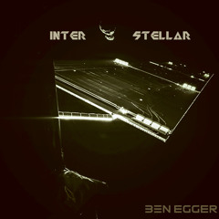 Ben Egger - Interstellar (original Mix)