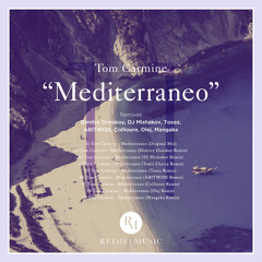 Tom Carmine - Mediterraneo (Collioure Remix)