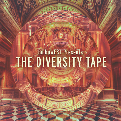 BmbuWEST Presents: The Diversity Tape