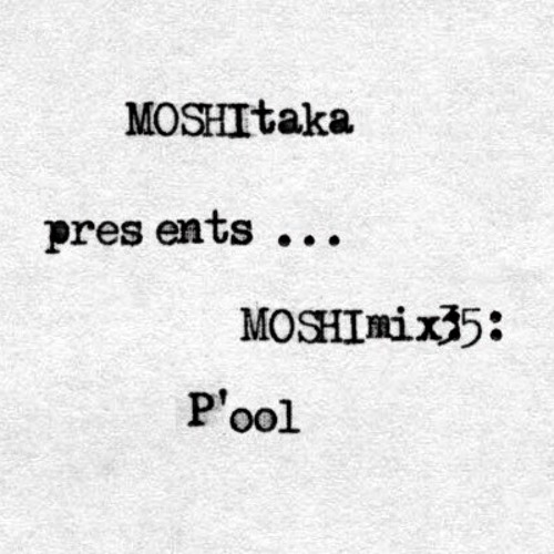 MOSHImix35 - P'ool