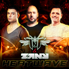 TNT & ZANY  "HEATWAVE" official preview