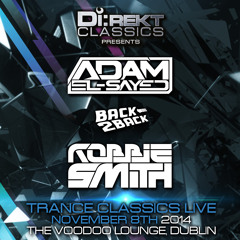 Adam El-Sayed B2B Robbie Smith LIVE @ Di:Rekt Classics 08 - 11 - 14
