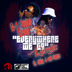 A-1 Super Group "Everywhere We Go" Remix Ft. Juicy J & Iamsu
