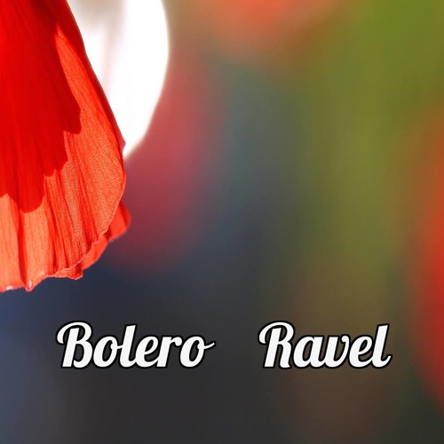 Stream Boléro by Ravel | Listen online for free on SoundCloud
