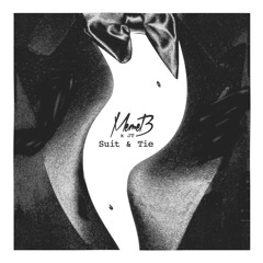 Memeb X JT - Suit & Tie    -    (Free Download)
