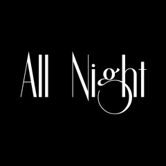 All Night