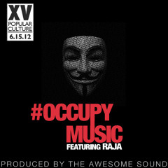 XV -  #OccupyMusic (feat. Raja)