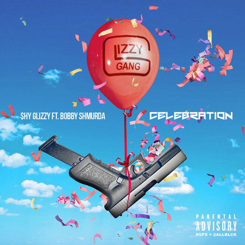 Shy Glizzy ft Bobby Shmurda - Celebration