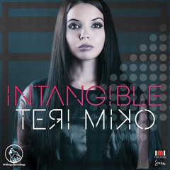 Teri Miko - Intangible [Preview]  [Beatport link below]