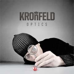 Kronfeld - Optics EP *Preview* OUT NOW