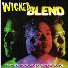 Whats The Use - Wicked Blend