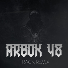 Arbok48 - Tracks Remix (RUFFICTION)