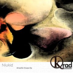 Niukid - Amarillo Ocaso EP Preview / Krad Records