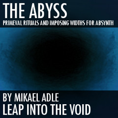 The Abyss (all sounds come from the soundset)