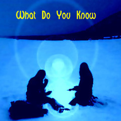 "What Du You Know About Love"