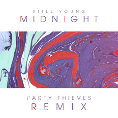 Still Young - Midnight (THIEVES Heaven Trap Remix)